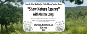 Shaw Nature Reserve at 100